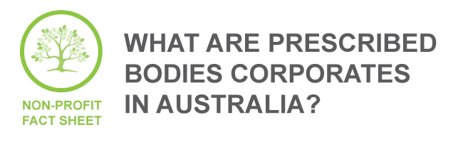 Prescribed bodies corporates factsheet